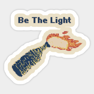 Be The Light - 8bit Pixelart Sticker